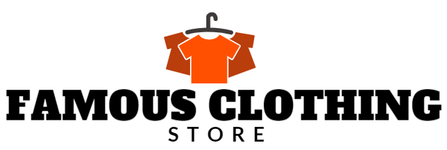 Famous Clothing Store